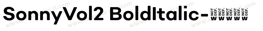 SonnyVol2 BoldItalic字体转换